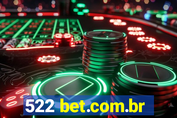 522 bet.com.br